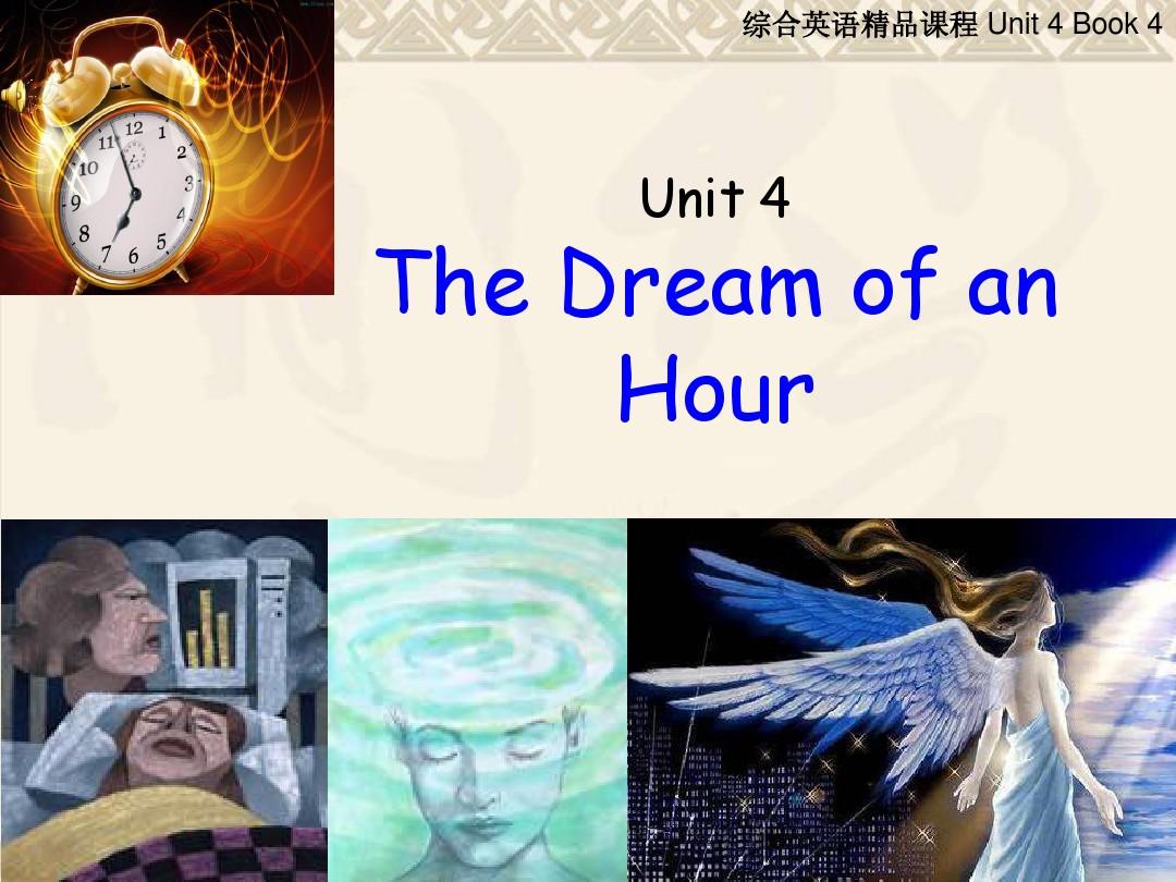unit 10 The dream of an hour