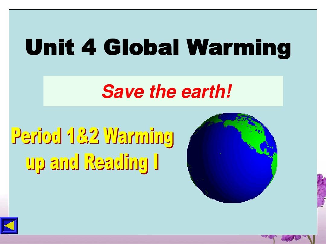 课件-人教版选修6-unit4-global-warming