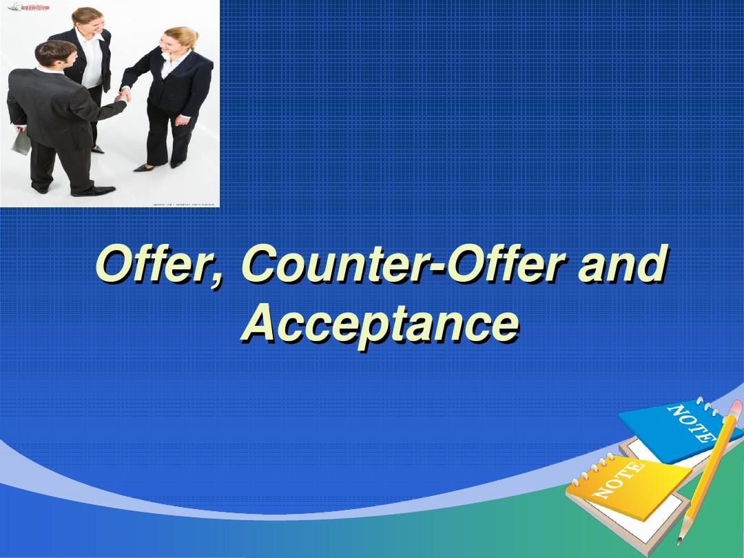 offer  counter-offer  Acceptance(老师用)