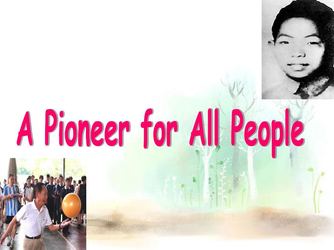 唐德洁Unit 2 A pioneer for all people