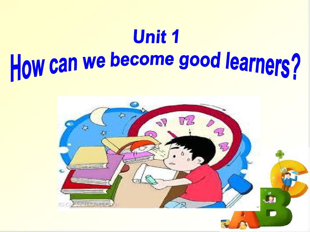Unit 1 How can we become good learners Section B 2