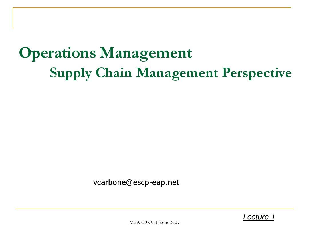 Lecture 1 & 2 - Supply Chain Management