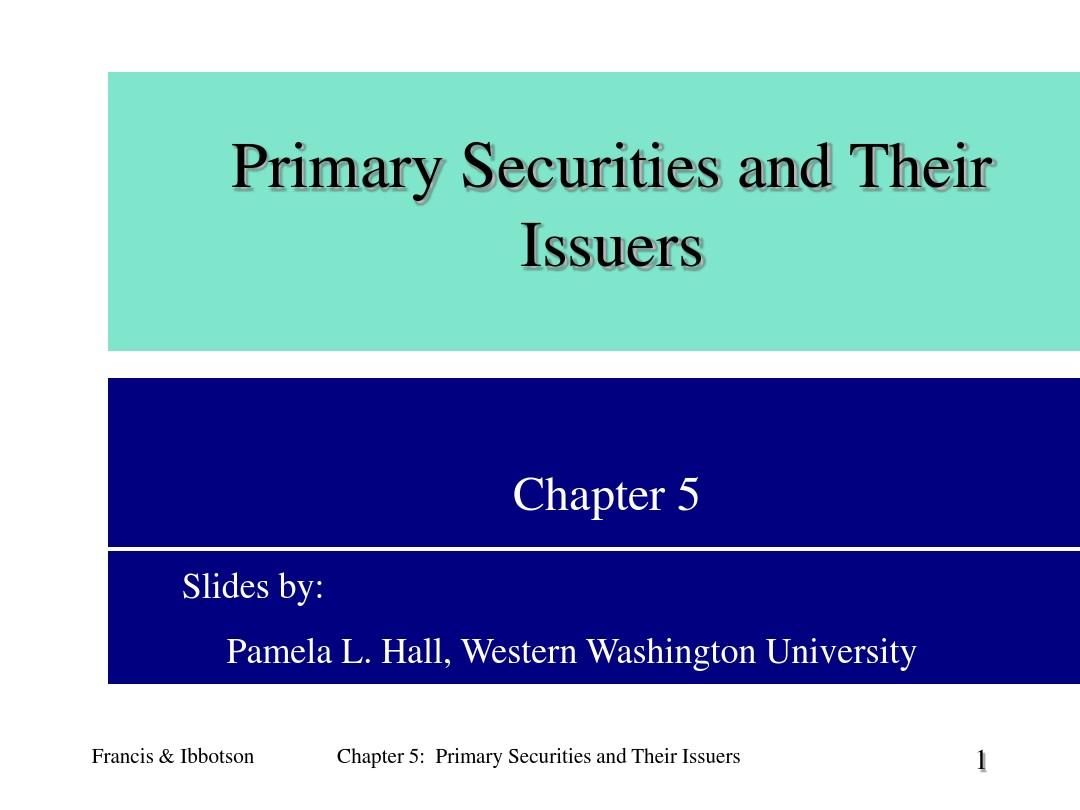 chapter05Primary Securities and Their Issuers(国际投资,英文版)