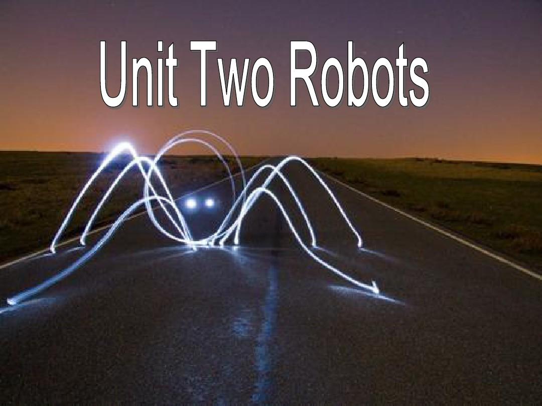 Unit2_Robots课件