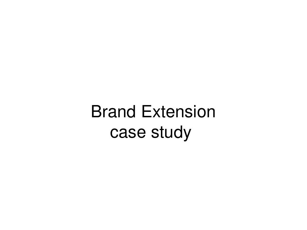 品牌延伸_案例分析_Brand_Extension_case_study
